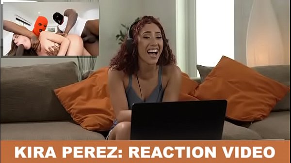 Atriz porno Kira Perez reagiando aos seus próprios filmes pornos